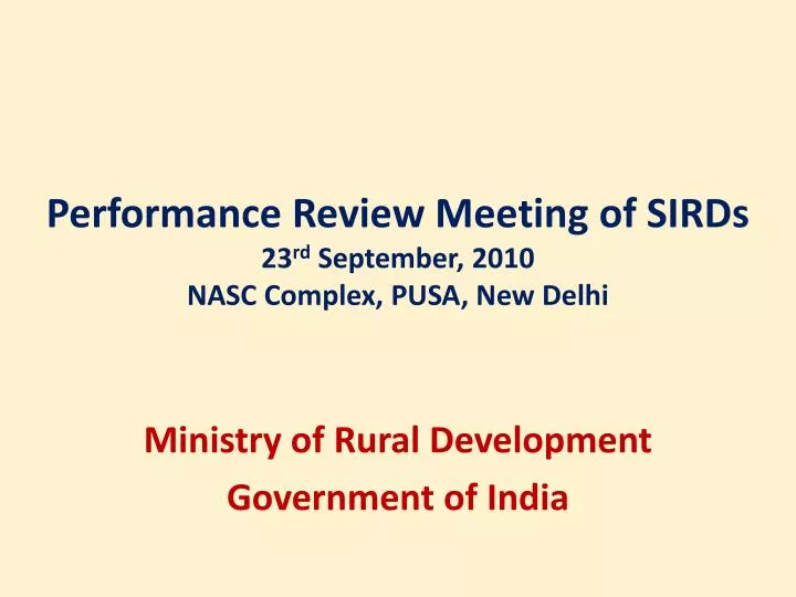 performance review meeting of sirds 23 rd september 2010 nasc complex pusa new delhi