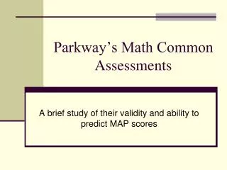 Parkway’s Math Common Assessments