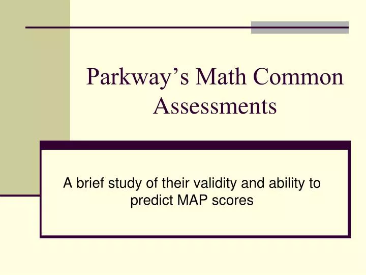 parkway s math common assessments