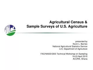 Agricultural Census &amp; Sample Surveys of U.S. Agriculture