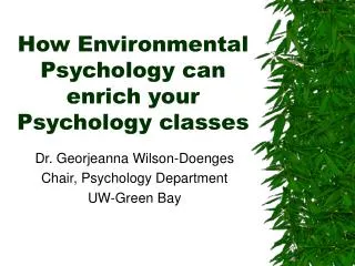How Environmental Psychology can enrich your Psychology classes