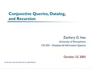 Conjunctive Queries, Datalog, and Recursion