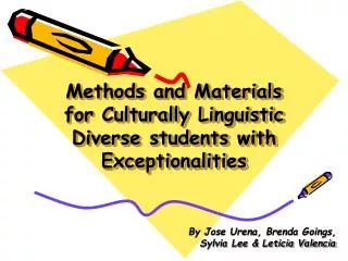 Methods and Materials for Culturally Linguistic Diverse students with Exceptionalities