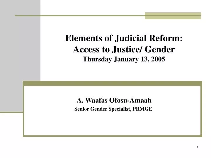 elements of judicial reform access to justice gender thursday january 13 2005
