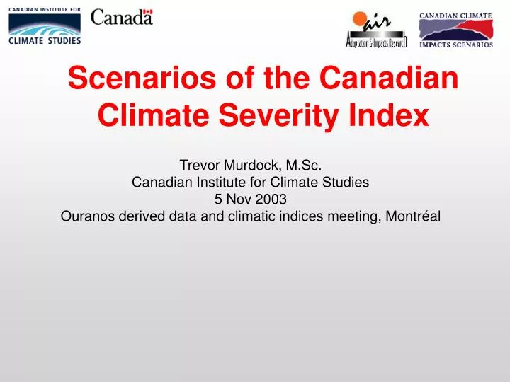 scenarios of the canadian climate severity index