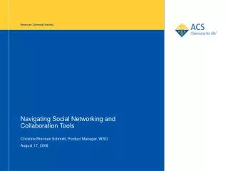 Navigating Social Networking and Collaboration Tools