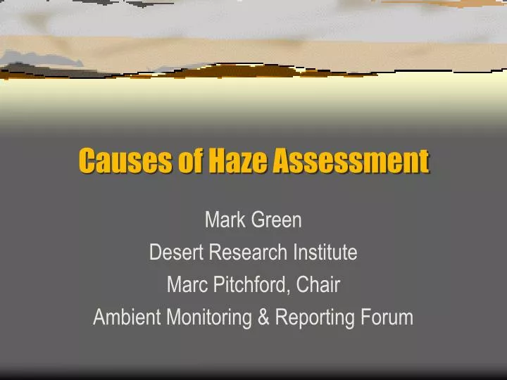 causes of haze assessment