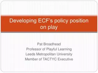 Developing ECF’s policy position on play