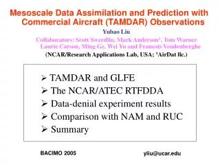 Mesoscale Data Assimilation and Prediction with Commercial Aircraft (TAMDAR) Observations