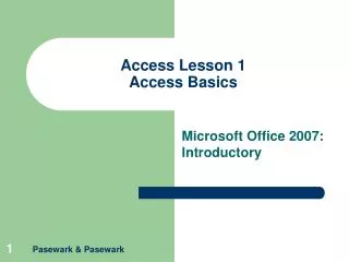 Access Lesson 1 Access Basics