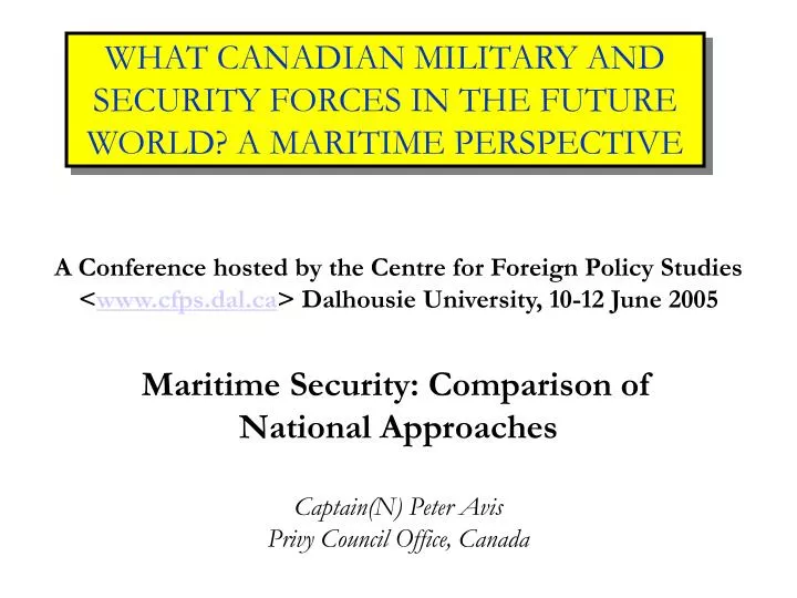 what canadian military and security forces in the future world a maritime perspective