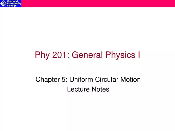 phy 201 general physics i
