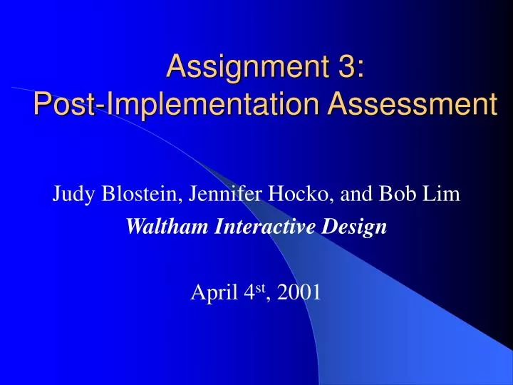 assignment 3 post implementation assessment
