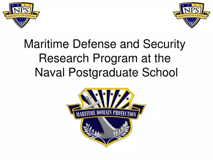 maritime defense and security research program at the naval postgraduate school