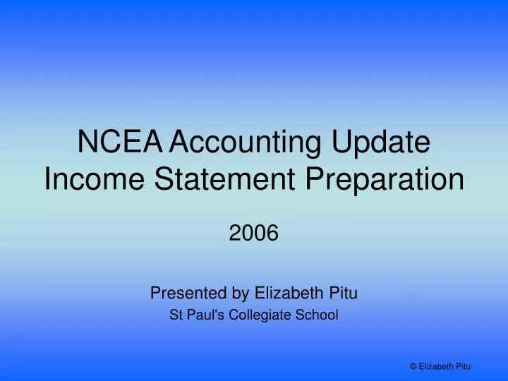 ncea accounting update income statement preparation