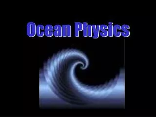 Ocean Physics
