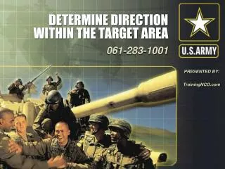 DETERMINE DIRECTION WITHIN THE TARGET AREA