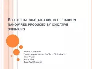 Electrical characteristic of carbon nanowires produced by oxidative shrinking