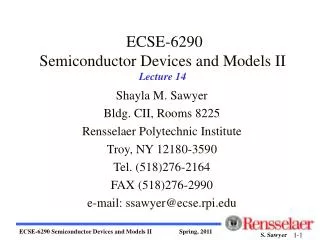ECSE-6290 Semiconductor Devices and Models II Lecture 14