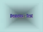 Demens - Test - slide 1