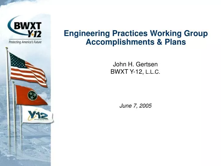 engineering practices working group accomplishments plans