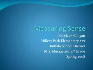 Measuring Sense
