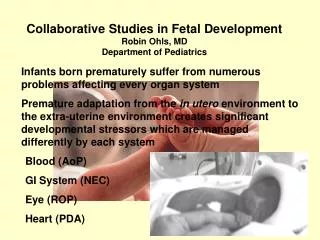 Collaborative Studies in Fetal Development Robin Ohls, MD Department of Pediatrics