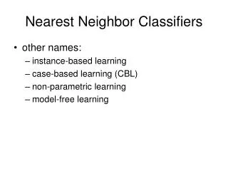 Nearest Neighbor Classifiers