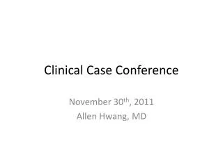 Clinical Case Conference