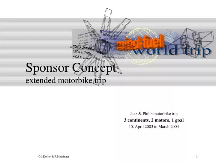 sponsor concept extended motorbike trip