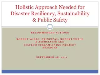 Holistic Approach Needed for Disaster Resiliency, Sustainability &amp; Public Safety