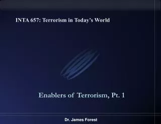 INTA 657: Terrorism in Today’s World
