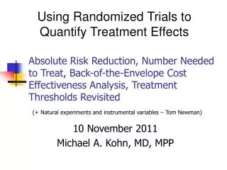 Absolute Risk Reduction, Number Needed to Treat, Back-of-the-Envelope Cost Effectiveness Analysis, Treatment Thresholds