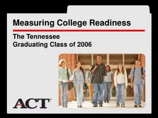 Measuring College Readiness