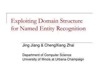 Exploiting Domain Structure for Named Entity Recognition