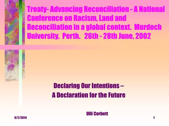 declaring our intentions a declaration for the future ulli corbett