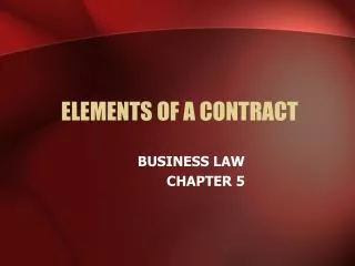 ELEMENTS OF A CONTRACT