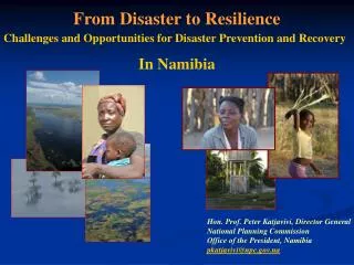 From Disaster to Resilience Challenges and Opportunities for Disaster Prevention and Recovery In Namibia