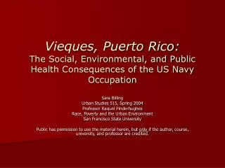 Vieques, Puerto Rico: The Social, Environmental, and Public Health Consequences of the US Navy Occupation