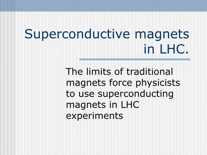 superconductive magnets in lhc