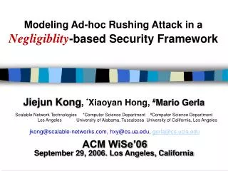 Modeling Ad-hoc Rushing Attack in a Negligiblity -based Security Framework