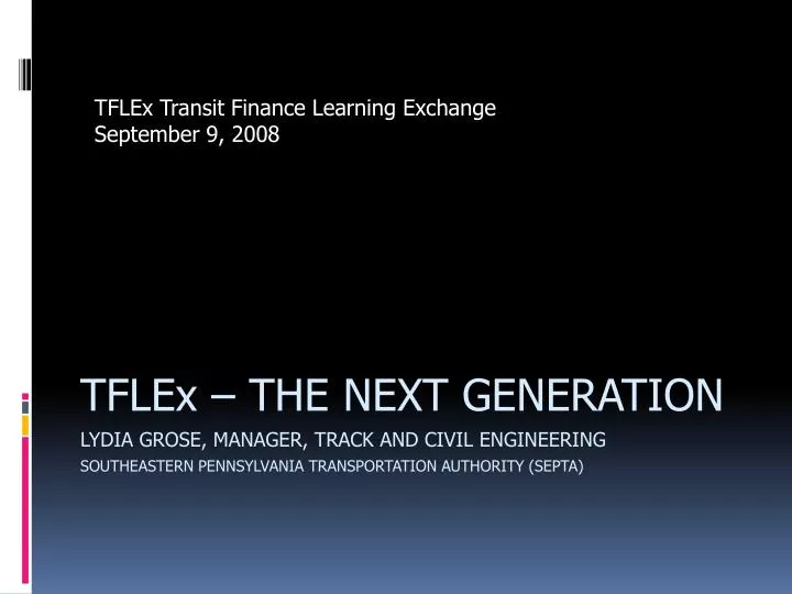 tflex transit finance learning exchange september 9 2008