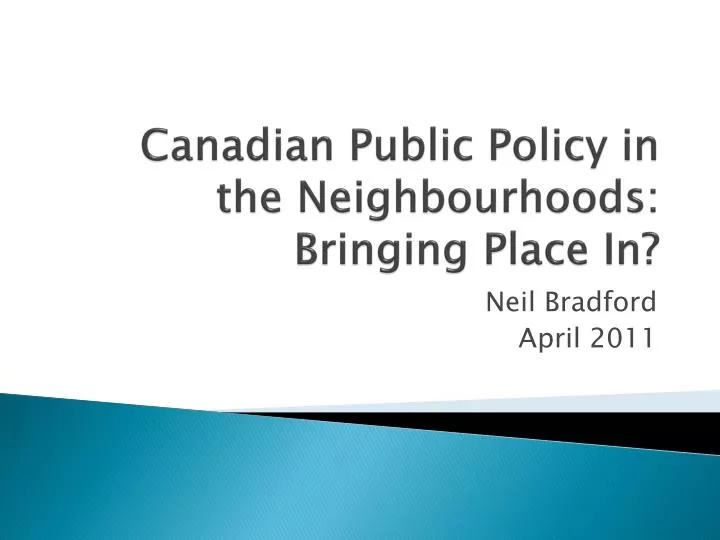 canadian public policy in the neighbourhoods bringing place in