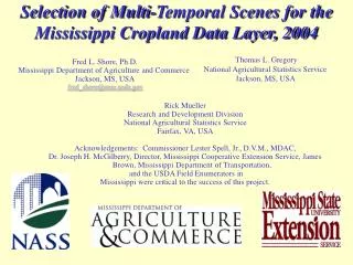 Selection of Multi-Temporal Scenes for the Mississippi Cropland Data Layer, 2004