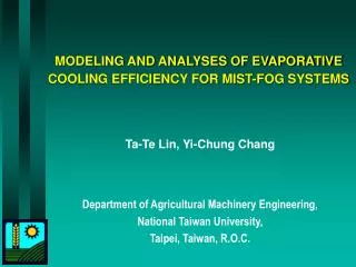 MODELING AND ANALYSES OF EVAPORATIVE COOLING EFFICIENCY FOR MIST-FOG SYSTEMS