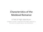 Characteristics of the Medieval Romance