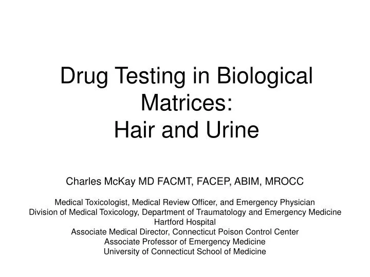 drug testing in biological matrices hair and urine