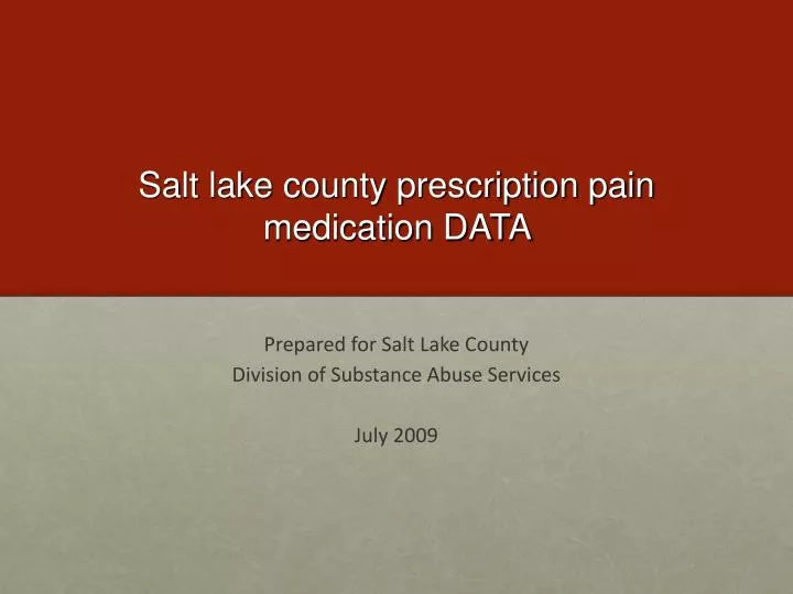 salt lake county prescription pain medication data