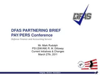 DFAS PARTNERING BRIEF PAY/PERS Conference