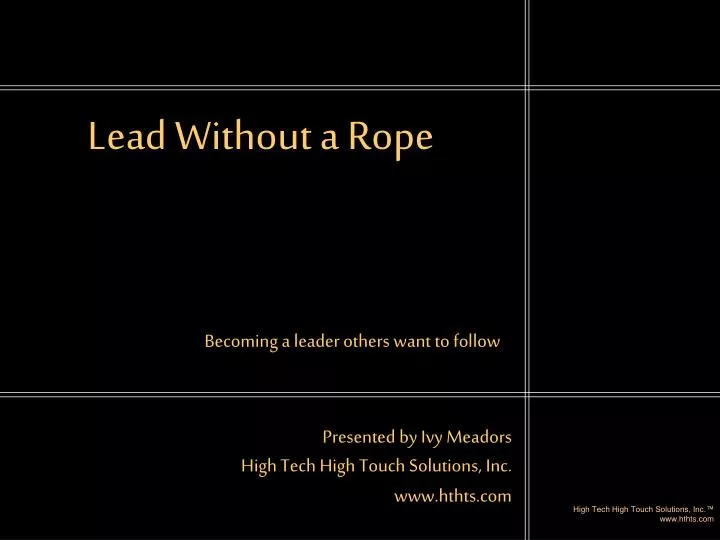 lead without a rope